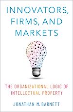 Télécharger le livre :  Innovators, Firms, and Markets