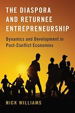 Télécharger le livre :  The Diaspora and Returnee Entrepreneurship