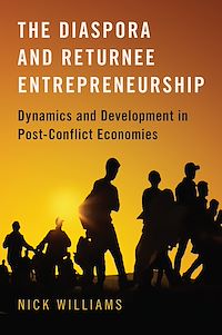 Téléchargez le livre :  The Diaspora and Returnee Entrepreneurship
