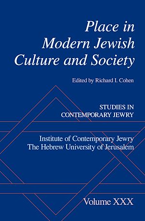 Téléchargez le livre :  Place in Modern Jewish Culture and Society
