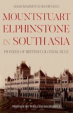 Télécharger le livre :  Mountstuart Elphinstone in South Asia