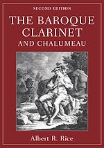 Télécharger le livre :  The Baroque Clarinet and Chalumeau