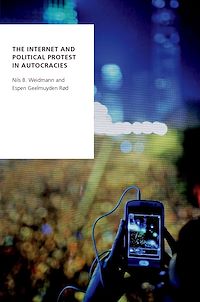 Téléchargez le livre :  The Internet and Political Protest in Autocracies