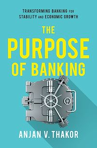 Téléchargez le livre :  The Purpose of Banking