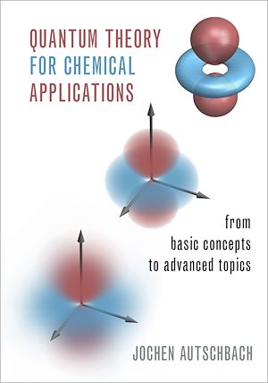 Téléchargez le livre :  Quantum Theory for Chemical Applications