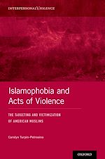 Télécharger le livre :  Islamophobia and Acts of Violence