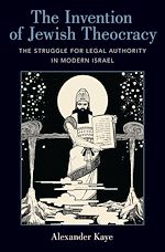 Télécharger le livre :  The Invention of Jewish Theocracy
