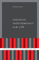 Download this eBook Strategic Indeterminacy in the Law