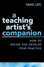 Télécharger le livre :  A Teaching Artist's Companion