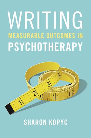 Téléchargez le livre :  Writing Measurable Outcomes in Psychotherapy