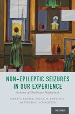 Télécharger le livre :  Non-Epileptic Seizures in Our Experience