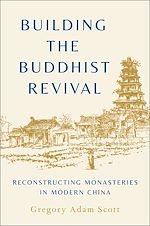 Télécharger le livre :  Building the Buddhist Revival