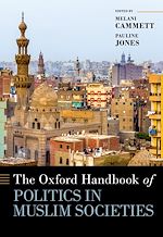 Télécharger le livre :  The Oxford Handbook of Politics in Muslim Societies