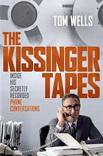 Télécharger le livre :  The Kissinger Tapes