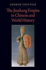 Télécharger le livre :  The Jiankang Empire in Chinese and World History