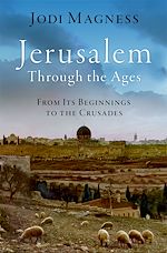 Télécharger le livre :  Jerusalem through the Ages