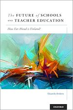Télécharger le livre :  The Future of Schools and Teacher Education