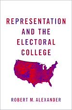 Télécharger le livre :  Representation and the Electoral College