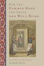 Télécharger le livre :  For the Common Good and Their Own Well-Being