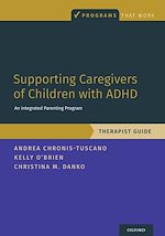 Télécharger le livre :  Supporting Caregivers of Children with ADHD