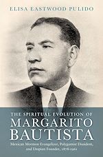 Télécharger le livre :  The Spiritual Evolution of Margarito Bautista