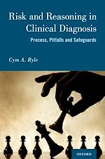 Télécharger le livre :  Risk and Reason in Clinical Diagnosis