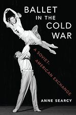 Télécharger le livre :  Ballet in the Cold War
