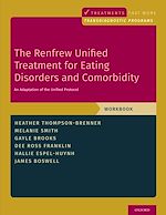 Download this eBook The Renfrew Unified Treatment for Eating Disorders and Comorbidity
