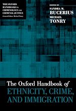 Télécharger le livre :  The Oxford Handbook of Ethnicity, Crime, and Immigration