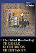 Télécharger le livre :  The Oxford Handbook of the Bible in Orthodox Christianity