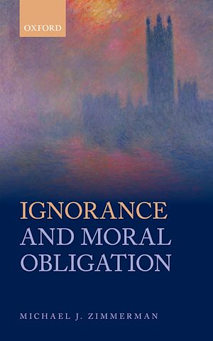 Téléchargez le livre :  Ignorance and Moral Obligation