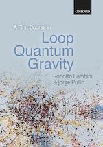 Télécharger le livre :  A First Course in Loop Quantum Gravity