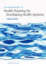 Télécharger le livre :  An Introduction to Health Planning for Developing Health Systems