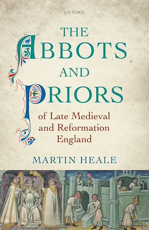 Téléchargez le livre :  The Abbots and Priors of Late Medieval and Reformation England