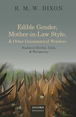Télécharger le livre :  Edible Gender, Mother-in-Law Style, and Other Grammatical Wonders