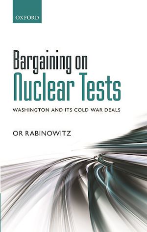Téléchargez le livre :  Bargaining on Nuclear Tests