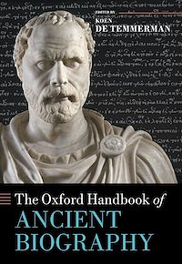 Téléchargez le livre :  The Oxford Handbook of Ancient Biography