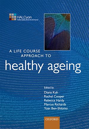 Téléchargez le livre :  A Life Course Approach to Healthy Ageing