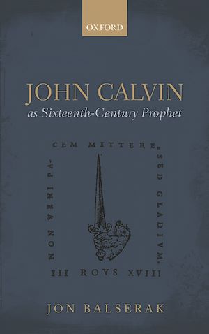 Téléchargez le livre :  John Calvin as Sixteenth-Century Prophet