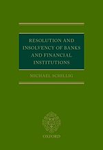 Télécharger le livre :  Resolution and Insolvency of Banks and Financial Institutions