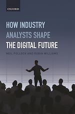 Télécharger le livre :  How Industry Analysts Shape the Digital Future