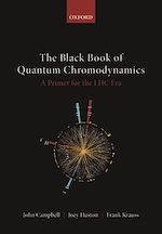 Télécharger le livre :  The Black Book of Quantum Chromodynamics -- A Primer for the LHC Era