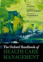 Télécharger le livre :  The Oxford Handbook of Health Care Management