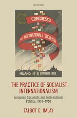 Télécharger le livre :  The Practice of Socialist Internationalism