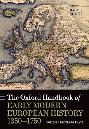 Téléchargez le livre :  The Oxford Handbook of Early Modern European History, 1350-1750