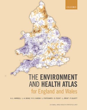 Téléchargez le livre :  The Environment and Health Atlas for England and Wales