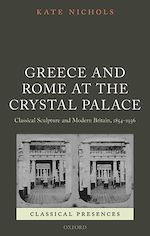 Télécharger le livre :  Greece and Rome at the Crystal Palace