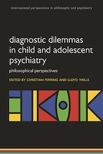 Télécharger le livre :  Diagnostic Dilemmas in Child and Adolescent Psychiatry