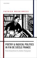 Télécharger le livre :  Poetry and Radical Politics in fin de siècle France