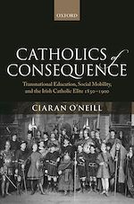 Télécharger le livre :  Catholics of Consequence